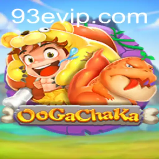 OoGaChaKa: Unveiling the Exciting World of Gaming Evolution